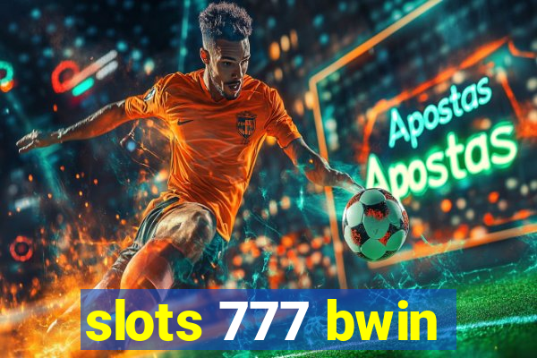 slots 777 bwin